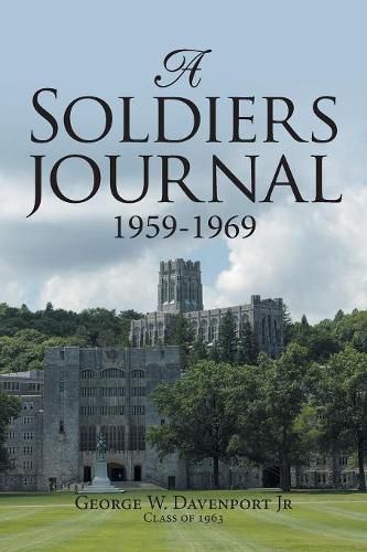 Cover image for A Soldiers Journal 1959-1969