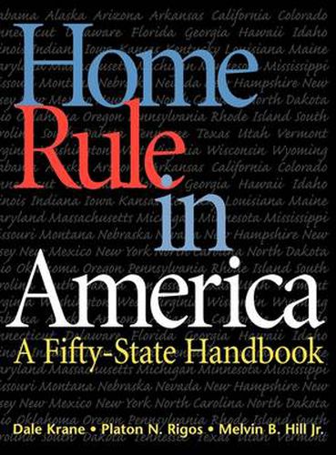 Home Rule in America: A Fifty-State Handbook