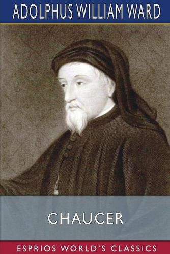 Chaucer (Esprios Classics)