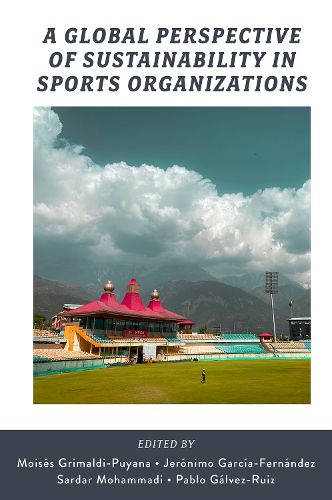 Cover image for A Global Perspective of Sustainability in Sports Organizations
