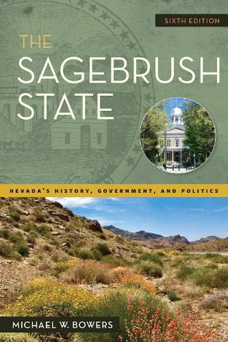 Cover image for Sagebrush: Nevada's History, Government, and Politics