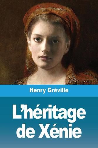 L'heritage de Xenie