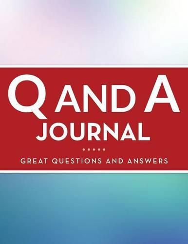 Cover image for Q And A Journal (Great Questions And Answers)