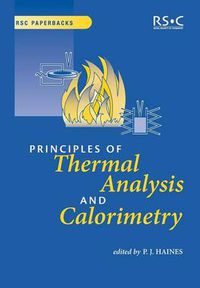 Cover image for Principles of Thermal Analysis and Calorimetry