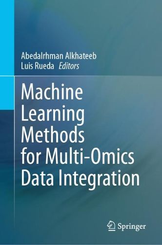 Machine Learning Methods for Multi-Omics Data Integration ...