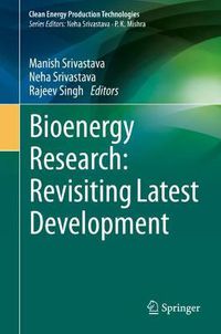 Cover image for Bioenergy Research: Revisiting Latest Development