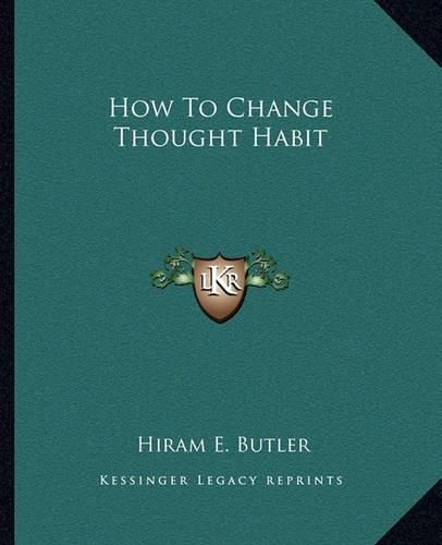 Cover image for How to Change Thought Habit