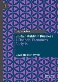 Cover image for Sustainability in Business: A Financial Economics Analysis