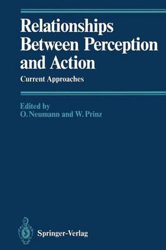 Cover image for Relationships Between Perception and Action: Current Approaches