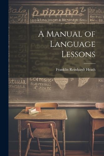 Cover image for A Manual of Language Lessons