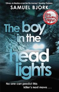 Cover image for The Boy in the Headlights: From the author of the Richard & Judy bestseller I'm Travelling Alone
