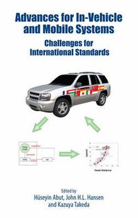 Cover image for Advances for In-Vehicle and Mobile Systems: Challenges for International Standards