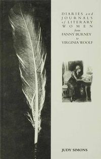 Cover image for Diaries and Journals of Literary Women from Fanny Burney to Virginia Woolf