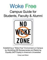 Cover image for Woke Free Campus Guide for Students, Faculty and Alumni