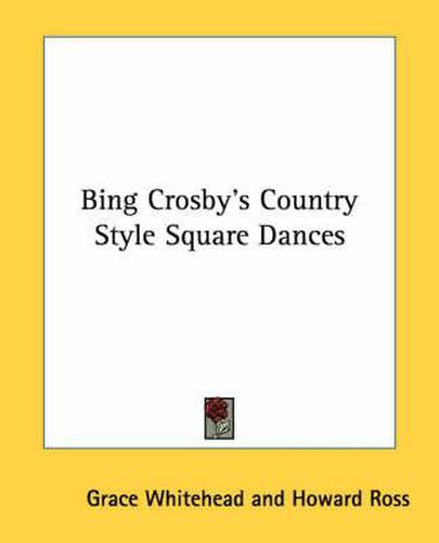 Bing Crosby's Country Style Square Dances