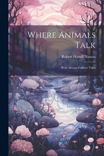 Cover image for Where Animals Talk