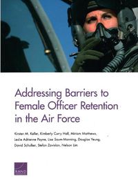 Cover image for Addressing Barriers to Female Officer Retention in the Air Force