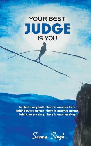 Cover image for Your Best Judge Is You