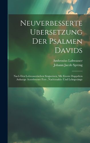 Neuverbesserte Ubersetzung Der Psalmen Davids