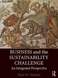 Cover image for Business and the Sustainability Challenge: An Integrated Perspective