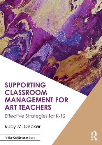 Cover image for Supporting Classroom Management for Art Teachers