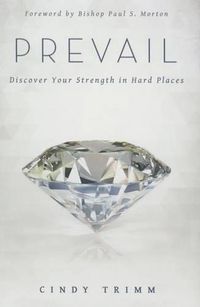 Cover image for Prevail: Discover Your Strength in Hard Places