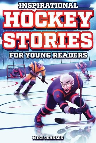 Cover image for Inspirational Hockey Stories for Young Readers