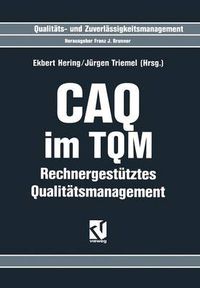 Cover image for CAQ im TQM: Rechnergestutztes Qualitatsmanagement