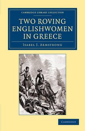 Cover image for Two Roving Englishwomen in Greece