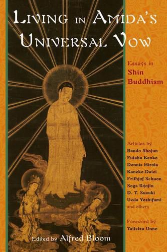 Cover image for Living in Amida's Universal Vow: Essays in Shin Buddhism