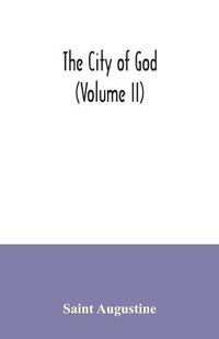 Cover image for The city of God (Volume II)