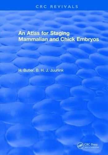 Cover image for An Atlas for Staging Mammalian and Chick Embryos