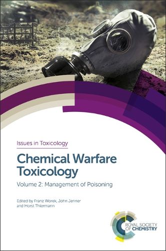 Cover image for Chemical Warfare Toxicology: Volume 2: Management of Poisoning