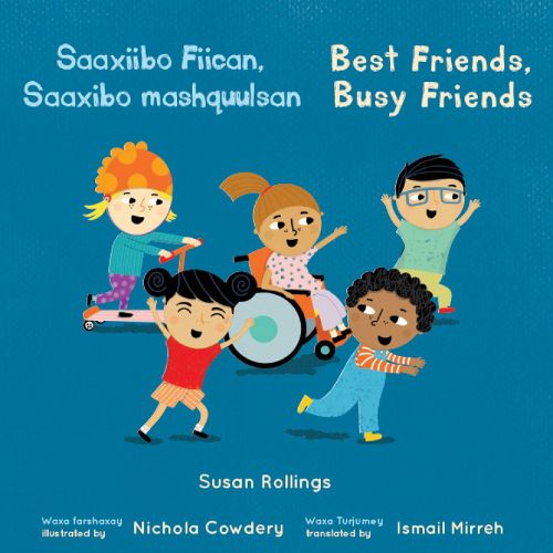 Cover image for Saaxiibo Fiican, Saaxibo mashquulsan / Best Friends, Busy Friends
