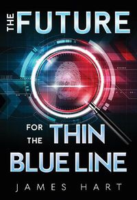 Cover image for The Future for the Thin Blue Line