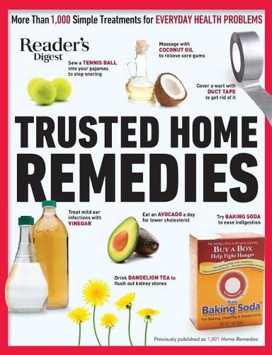 Cover image for Reader's Digest Trusted Home Remedies: Trustworthy Treatments for Everyday Health Problems