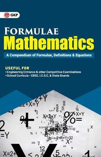 Cover image for Formulae Mathematics A Compendium of Formulae, Definitions and Equations