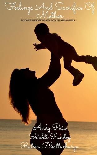Cover image for Feelings And Sacrifice Of Mother