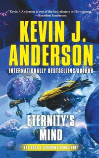 Cover image for Eternity's Mind: The Saga of Shadows, Book Three