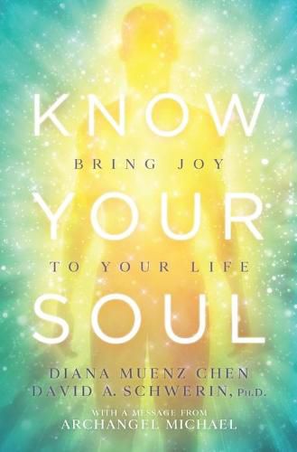 Cover image for Know Your Soul: Bring Joy to Your Life