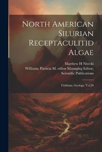 Cover image for North American Silurian Receptaculitid Algae