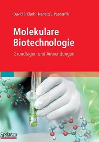 Cover image for Molekulare Biotechnologie: Grundlagen und Anwendungen