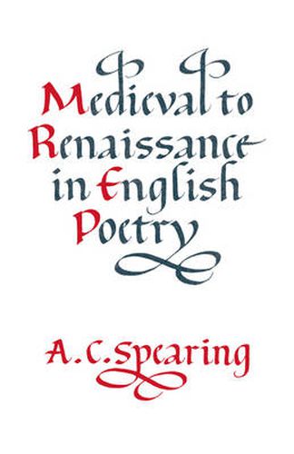 Cover image for Medieval to Renaissance in English Poetry