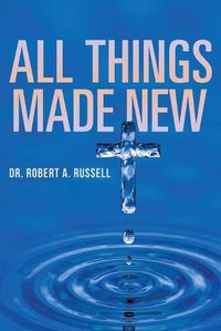 Cover image for All Things Made New