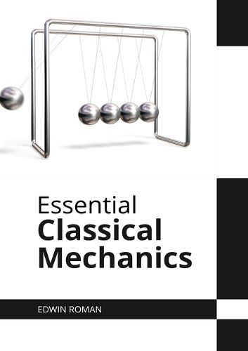 Cover image for Essential Classical Mechanics