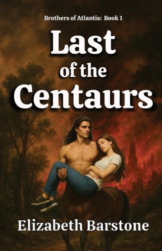 Cover image for Last of the Centaurs
