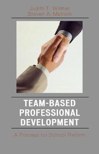 Cover image for Team-Based Professional Development: A Process for School Reform