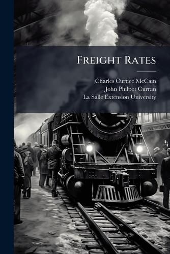Cover image for Freight Rates: Official Classification Territory and Eastern Canada, Parts 1-2