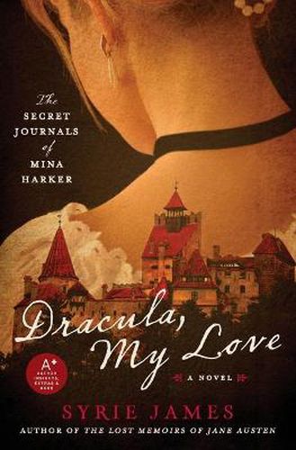 Cover image for Dracula, My Love: The Secret Journals of Mina Harker