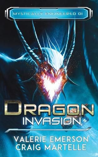 Dragon Invasion: Mystics, Dragons, & Spaceships